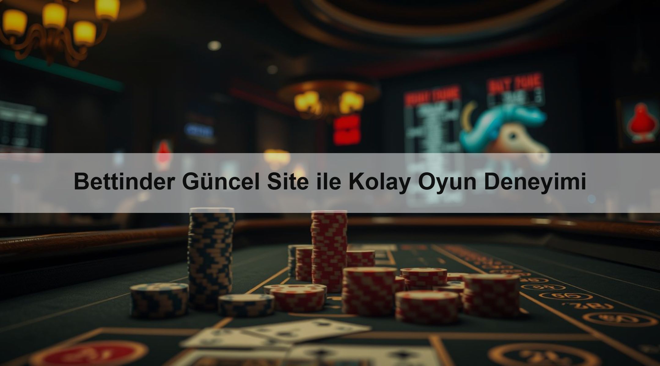 Bettinder Güncel Site ile Kolay Oyun Deneyimi